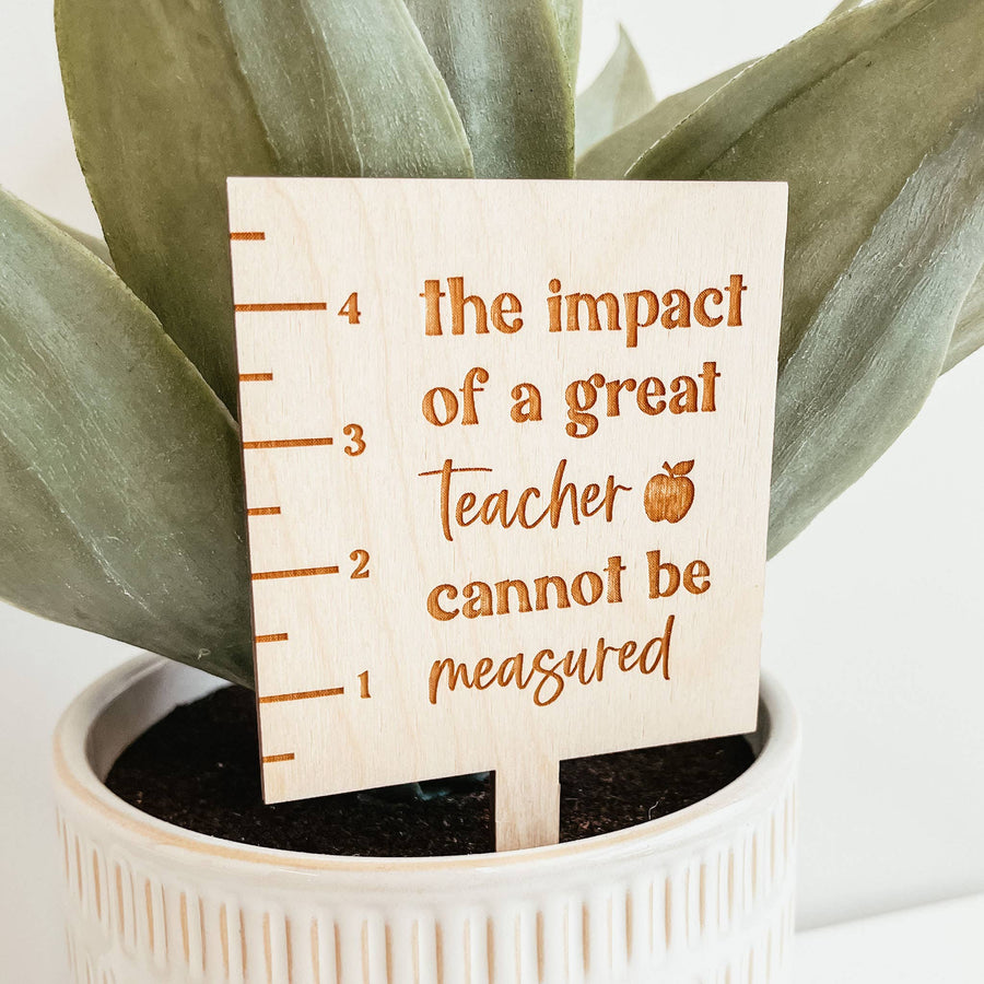 Teacher Ruler Plant Stake (with Plant Option)