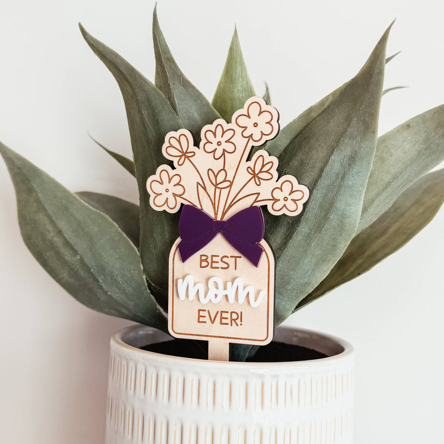 Best Mom Ever Plant Stake With 3D Bow (with Plant Option)