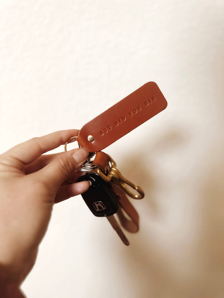 Twin Sparrow - “But Did You Die” Keychain: Camel / Gold / Flat