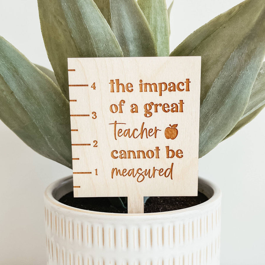 Teacher Ruler Plant Stake (with Plant Option)