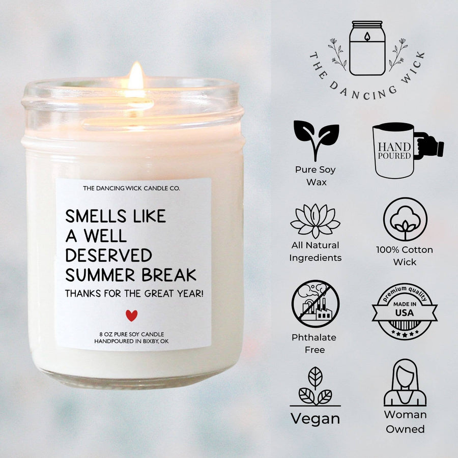 THE DANCING WICK CANDLES - Funny Teacher Gift Candle / Smells Like Summer Break : Medium 8 oz candle / Aruba Coconut