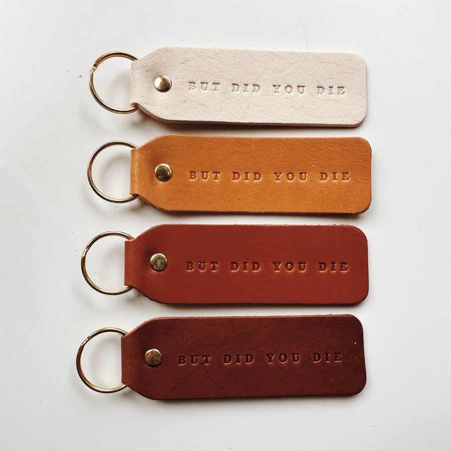 Twin Sparrow - “But Did You Die” Keychain: Camel / Gold / Flat